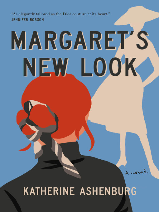 Title details for Margaret's New Look by Katherine Ashenburg - Available